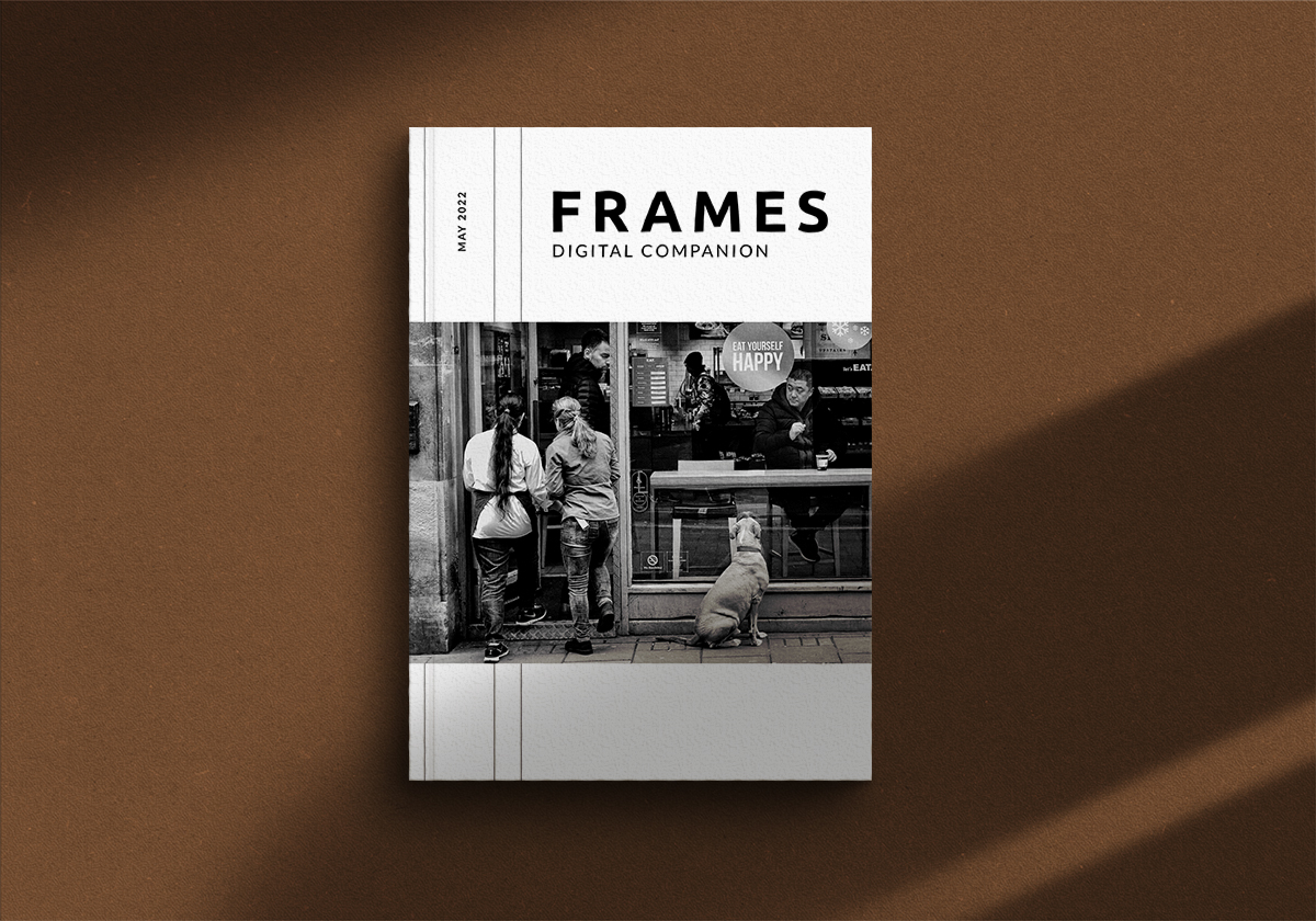 FRAMES Digital Companion May 2022 FRAMES Magazine